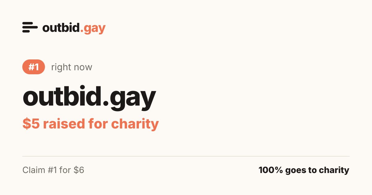 I built a outbid clone, that donates to charity, instead of me